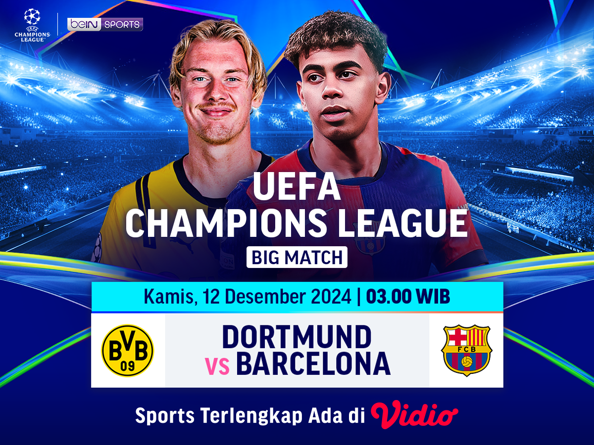 Jadwal Siaran Langsung Liga Champions: Dortmund vs Barcelona